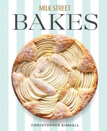 Icon image Milk Street Bakes: A Baking Book with 200 Sweet and Savory Recipes