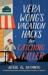 Icon image Vera Wong's Vacation Hacks for Catching a Killer